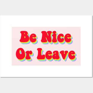 Be nice Posters and Art